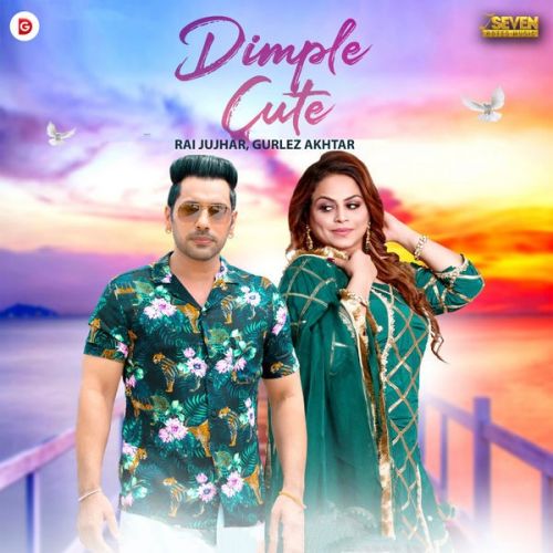 Dimple Cute Rai Jujhar, Gurlez Akhtar Mp3 Song Download