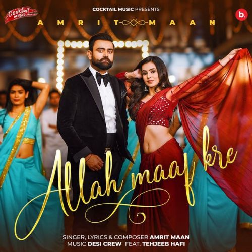 Allah Maaf Kre Amrit Maan Mp3 Song Download