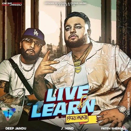 Live,Learn Deep Jandu Mp3 Song Download