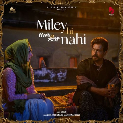 Miley Hi Nahi G Khan Mp3 Song Download