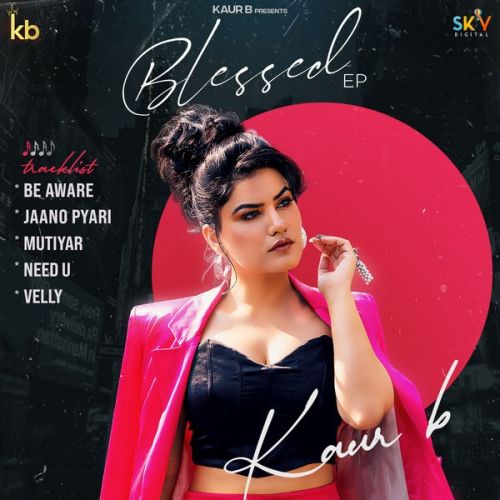 Jaano Pyari Kaur B Mp3 Song Download