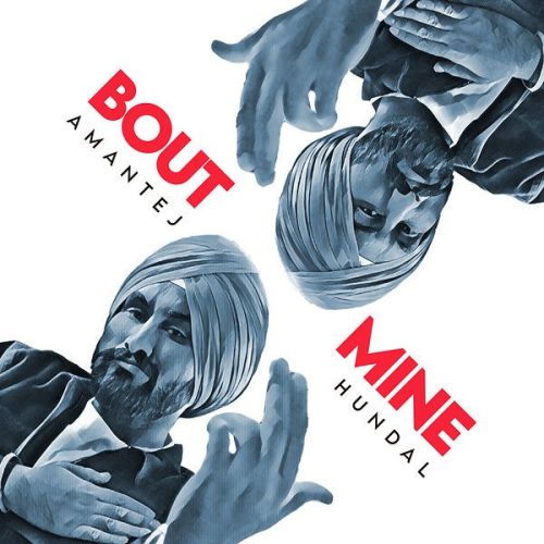 Bout Mine Amantej Hundal Mp3 Song Download