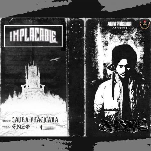 Implacable Jaura Phagwara Mp3 Song Download