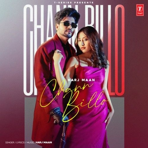 Chann Billo Harj Maan Mp3 Song Download