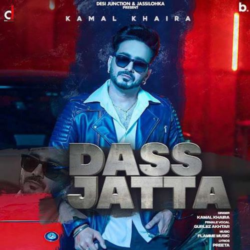 Dass Jatta Kamal Khaira, Gurlez Akhtar Mp3 Song Download