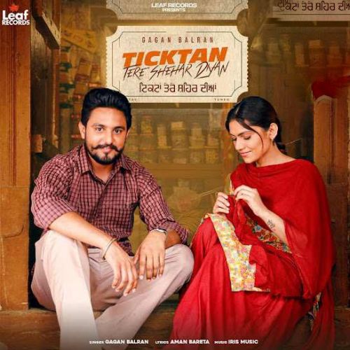 Ticktan Tere Shehar Diyan Gagan Balran Mp3 Song Download