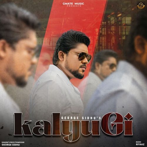 Kalyugi George Sidhu Mp3 Song Download