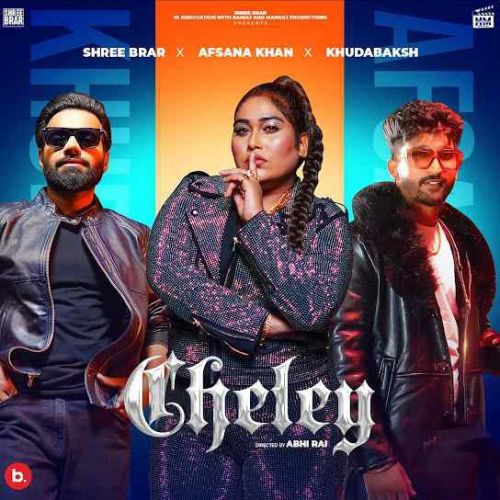 Cheley Khudabaksh, Afsana Khan Mp3 Song Download