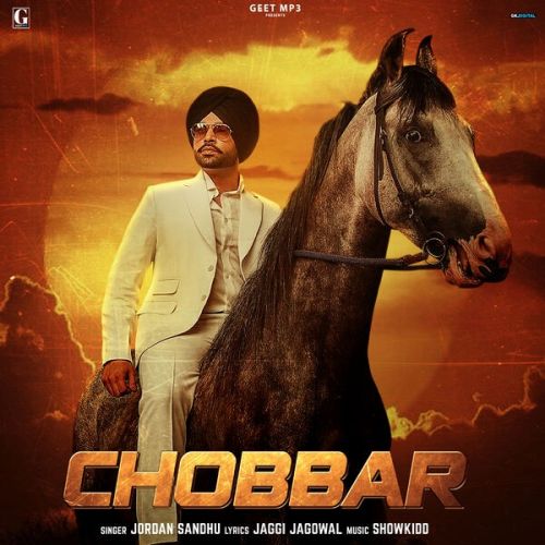 Chobbar Jordan Sandhu Mp3 Song Download