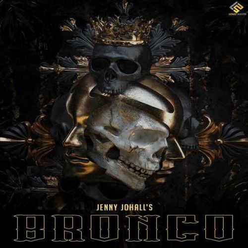 BRONCO Jenny Johal Mp3 Song Download