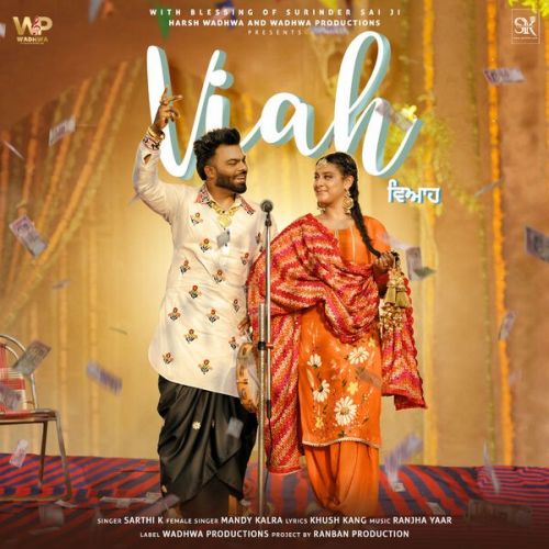 Viah Sarthi K Mp3 Song Download