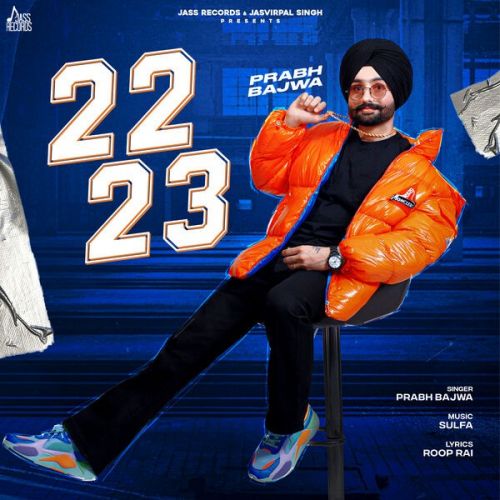 22 23 Prabh Bajwa Mp3 Song Download