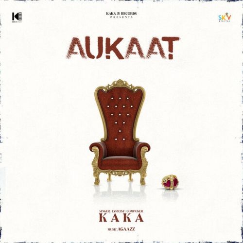 Aukaat Kaka Mp3 Song Download