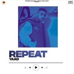 Repeat By Yaad full album mp3 songs