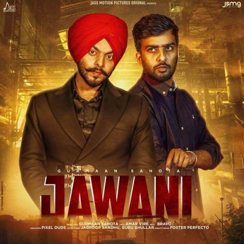 Jawani Gurmaan Sahota Mp3 Song Download