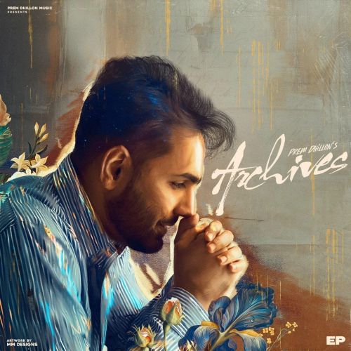 Archives By Prem Dhillon full album mp3 songs