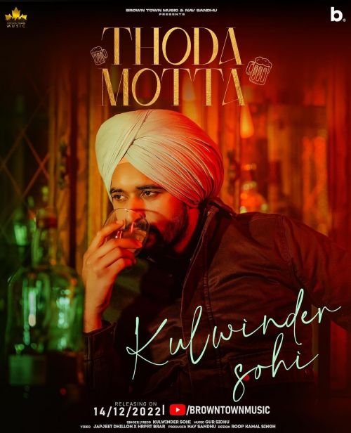 Thoda Motta Kulwinder Sohi Mp3 Song Download