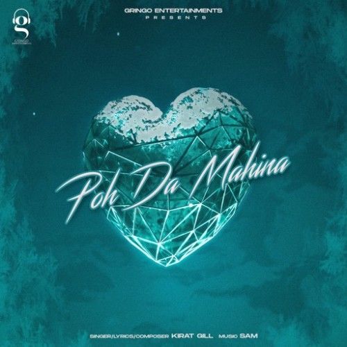 Poh Da Mahina Kirat Gill Mp3 Song Download