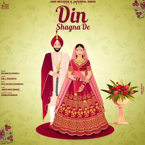 Din Shagna De Ekam Chanoli Mp3 Song Download