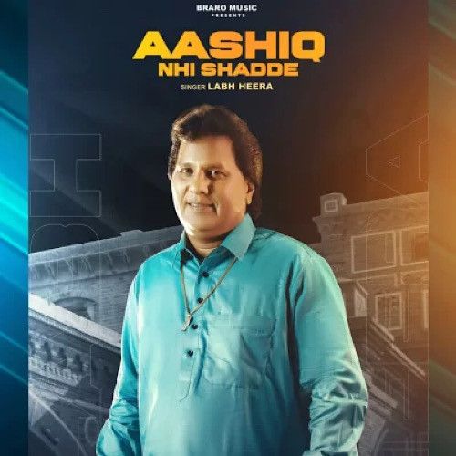 Aashiq Nhi Shadde Labh Heera Mp3 Song Download