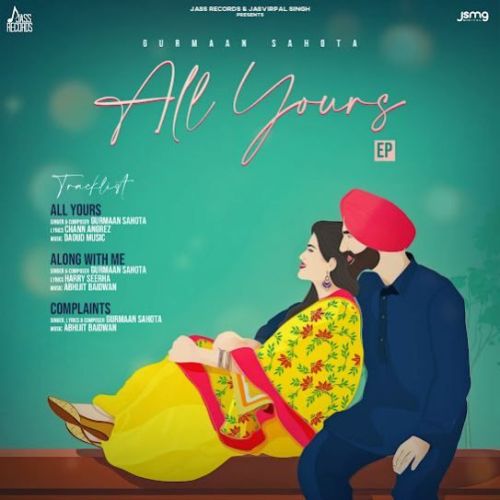 All Yours Gurmaan Sahota Mp3 Song Download