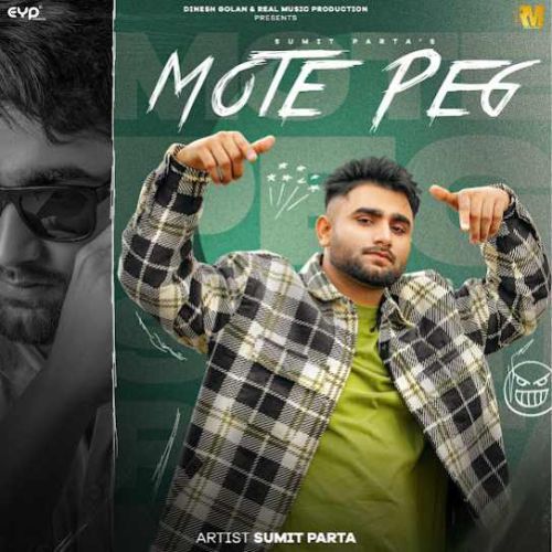 Mote Peg - EP By Sumit Parta full album mp3 songs