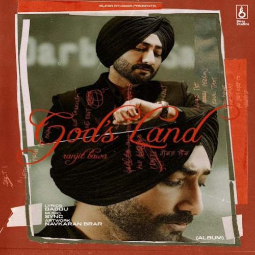 Gods Land By Ranjit Bawa full album mp3 songs