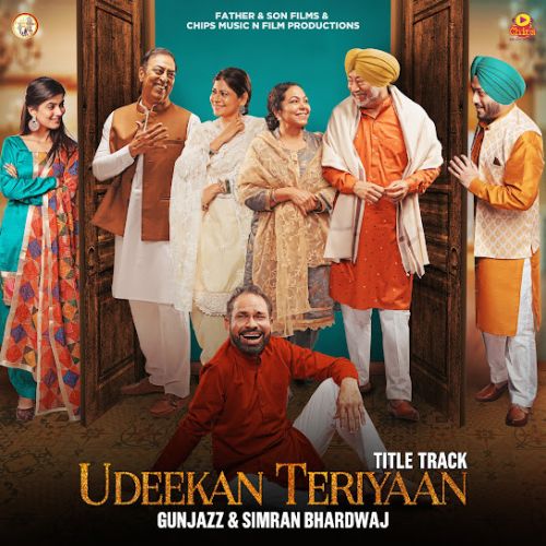 Udeekan Teriyaan Gunjazz Mp3 Song Download