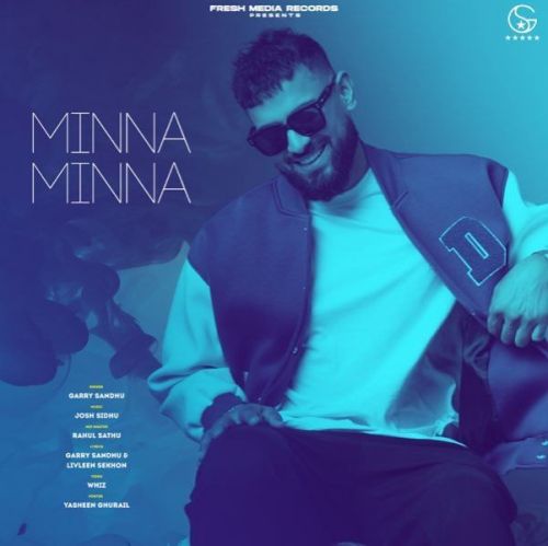 Minna Minna Garry Sandhu Mp3 Song Download