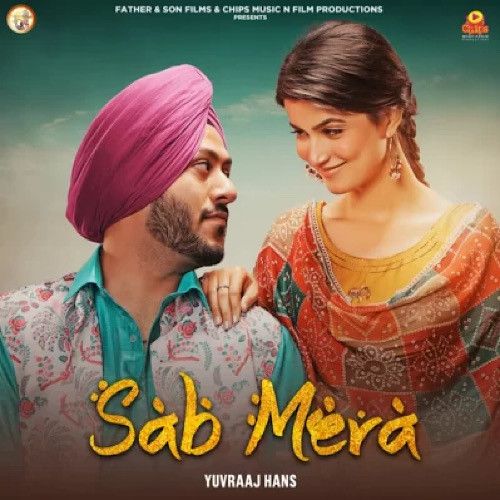 Sab Mera Yuvraj Hans Mp3 Song Download