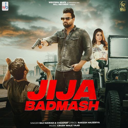 Jija Badmash Raj Mawar Mp3 Song Download