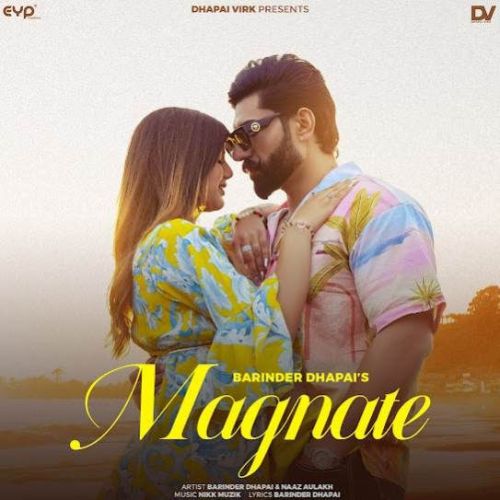 Magnate Barinder Dhapai Mp3 Song Download