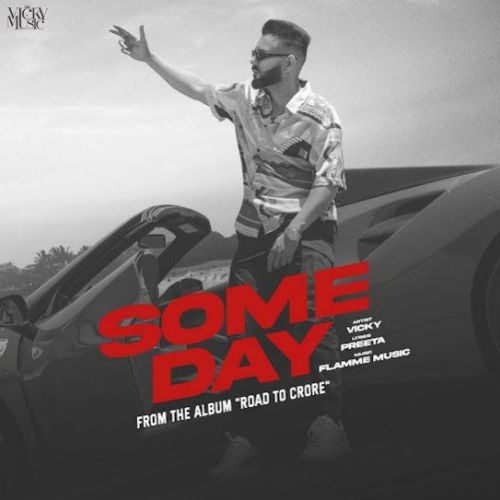 Some Day Vicky Mp3 Song Download