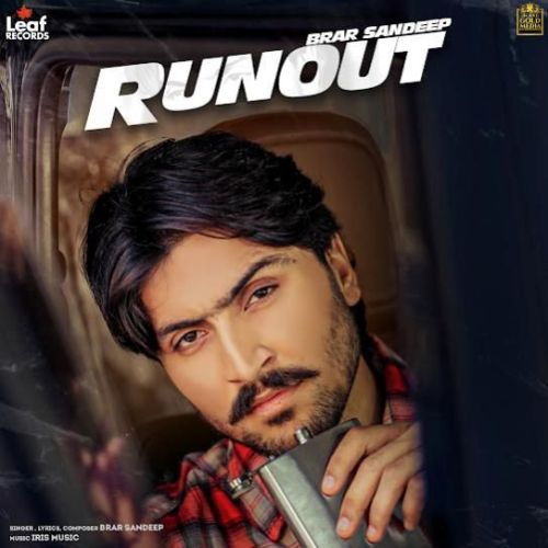 Runout Brar Sandeep Mp3 Song Download