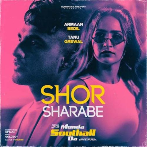 Shor Sharabe Kptaan Mp3 Song Download