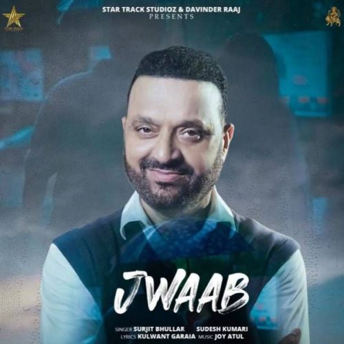 Jwaab Surjit Bhullar Mp3 Song Download