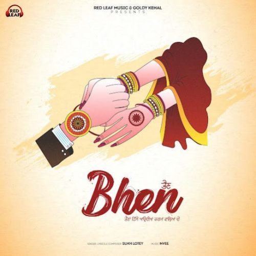 Bhen Sukh Lotey Mp3 Song Download