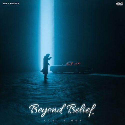 Beyond Belief - EP By Davi Singh full album mp3 songs