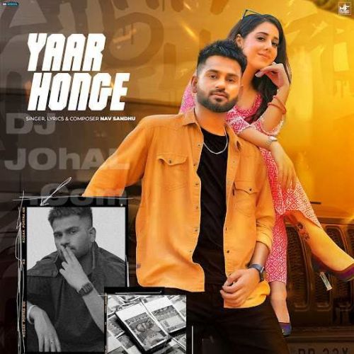 Yaar Honge Nav Sandhu Mp3 Song Download