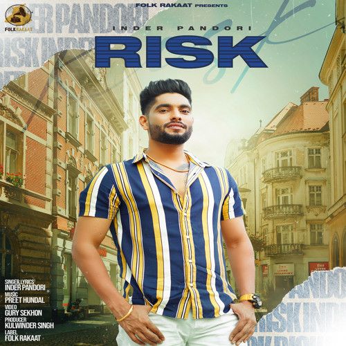 Risk Inder Pandori Mp3 Song Download