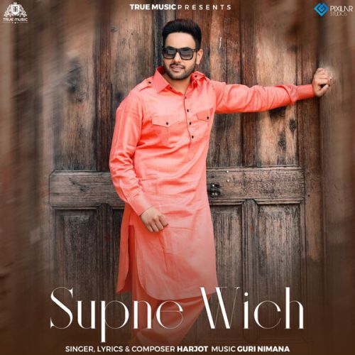 Supne Wich Harjot Mp3 Song Download