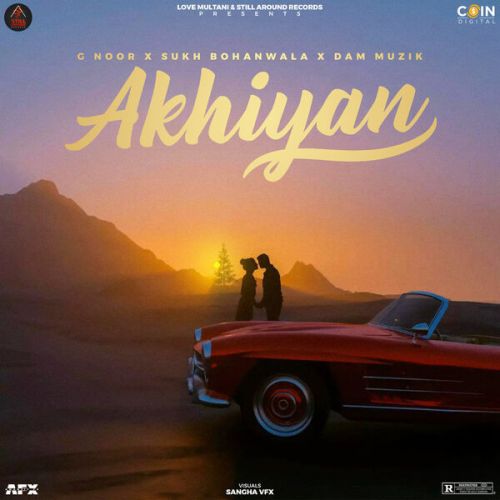 Akhiyan G Noor Mp3 Song Download