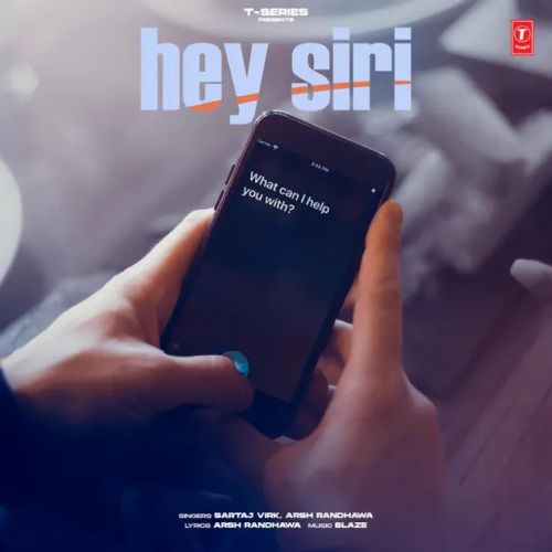 Hey Siri Sartaj Virk, Arsh Randhawa Mp3 Song Download