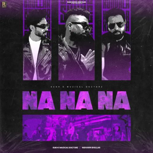 Na Na Na Sukh-E Muzical Doctorz Mp3 Song Download