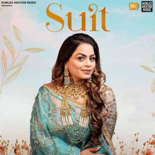 Suit Gurlez Akhtar Mp3 Song Download