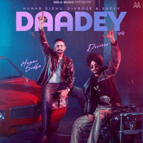 Daadey Hunar Sidhu Mp3 Song Download