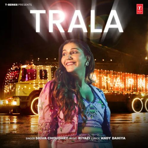 Trala Shiva Choudhry Mp3 Song Download