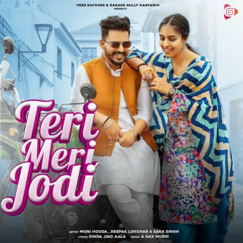 Teri Meri Jodi Moni Hooda Mp3 Song Download