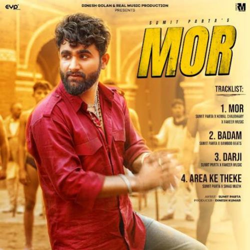 Mor By Sumit Parta full album mp3 songs