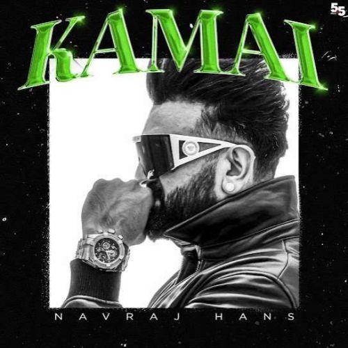 Kamai Navraj Hans Mp3 Song Download